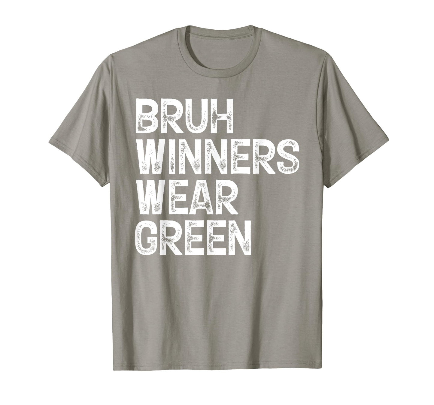 Winners Wear Green Team Spirit Week Game Color Sports day T-Shirt