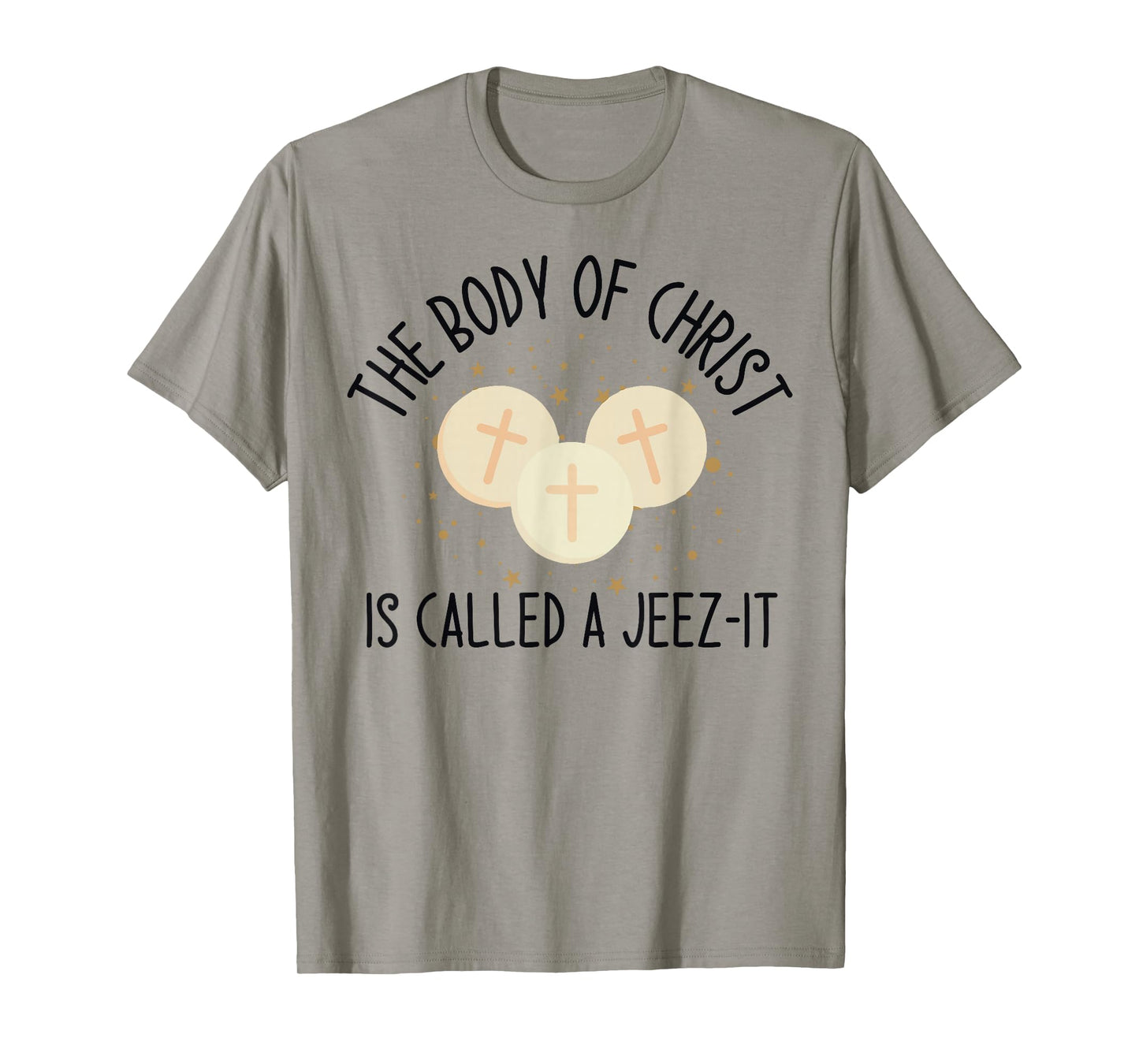 The Body of Christ is Called A Christ Funny Saying Men Women T-Shirt