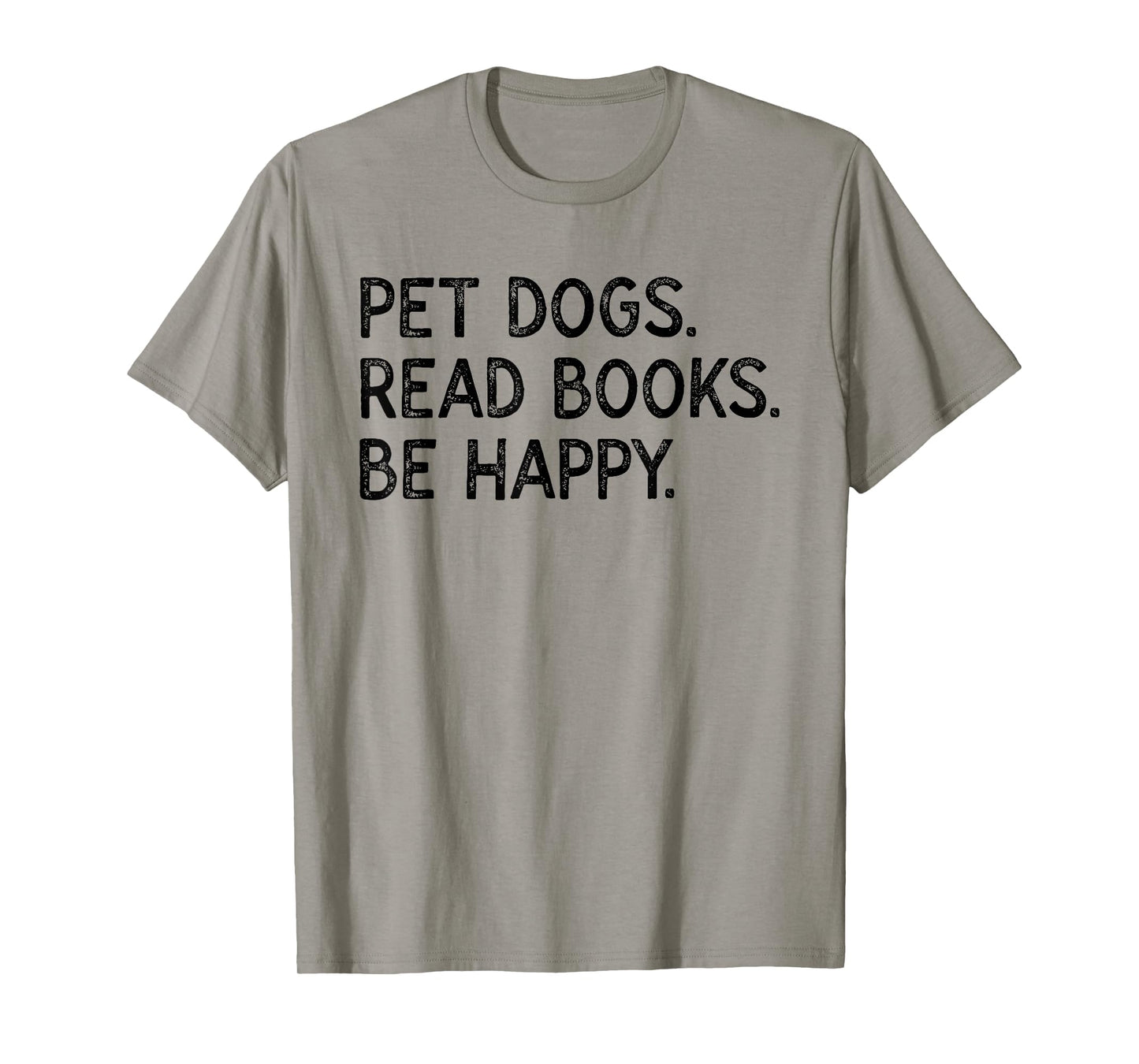 Pet Dogs Read Books Be Happy T-Shirt
