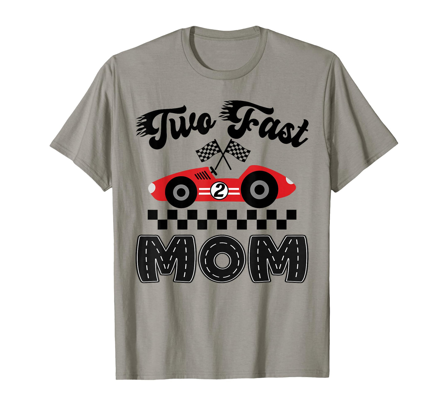 Two Fast Mom of The Birthday Boy Racing Car Family T-Shirt