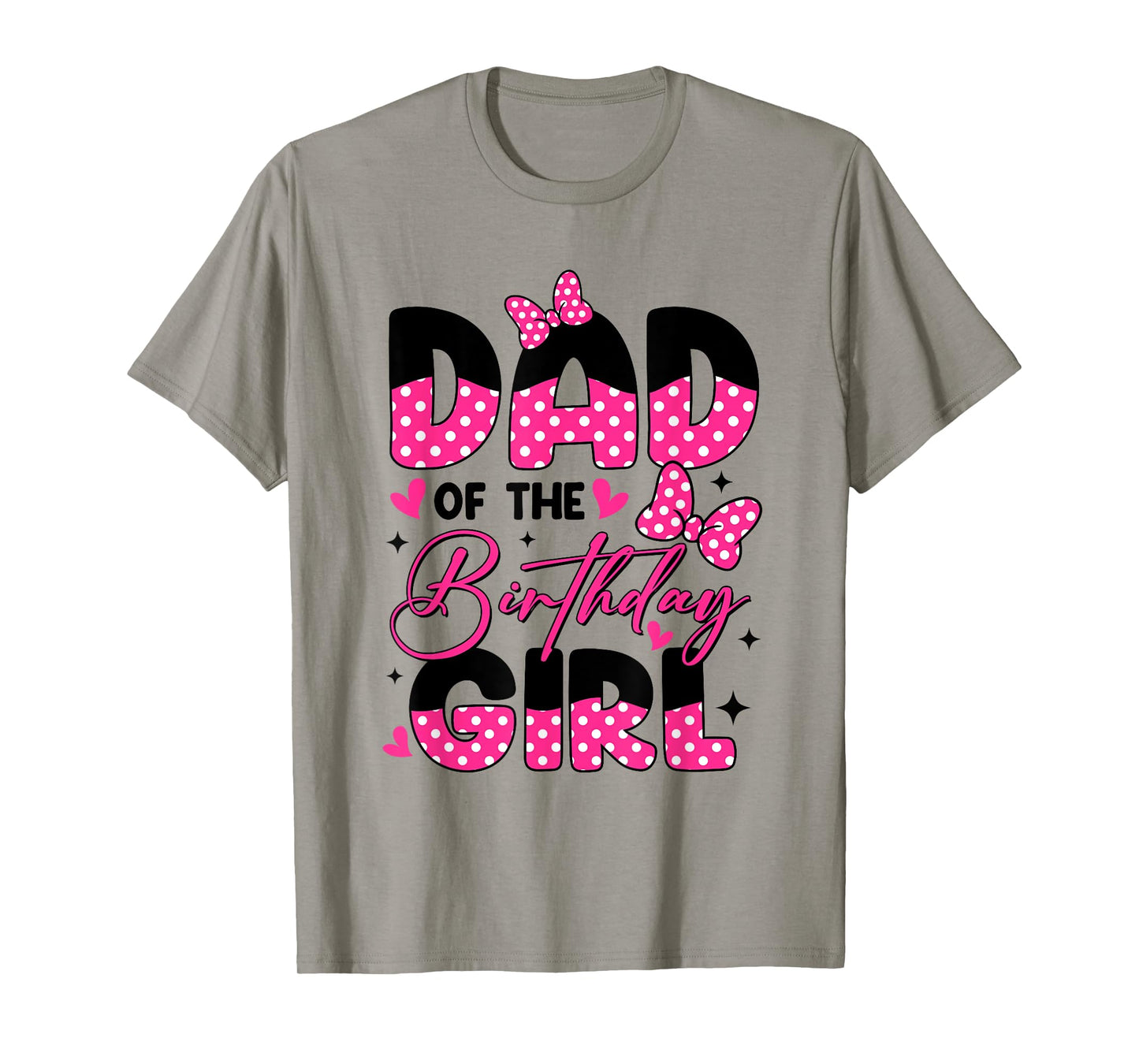 Dad of The Birthday Girl Pink Family Birthday Girls Party T-Shirt