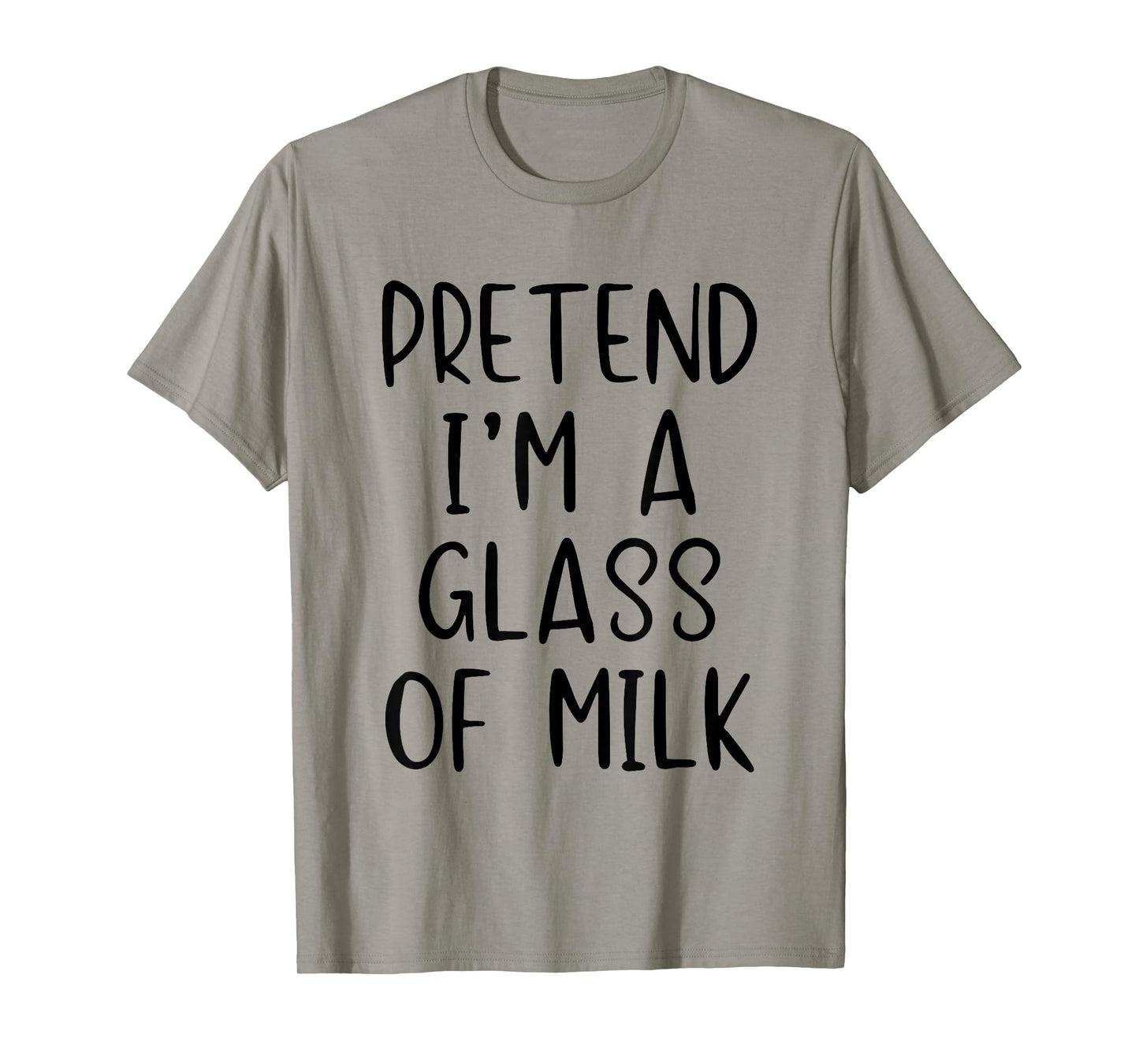 Pretend I'm A Glass of Milk Costume Halloween Simple Adult T-Shirt