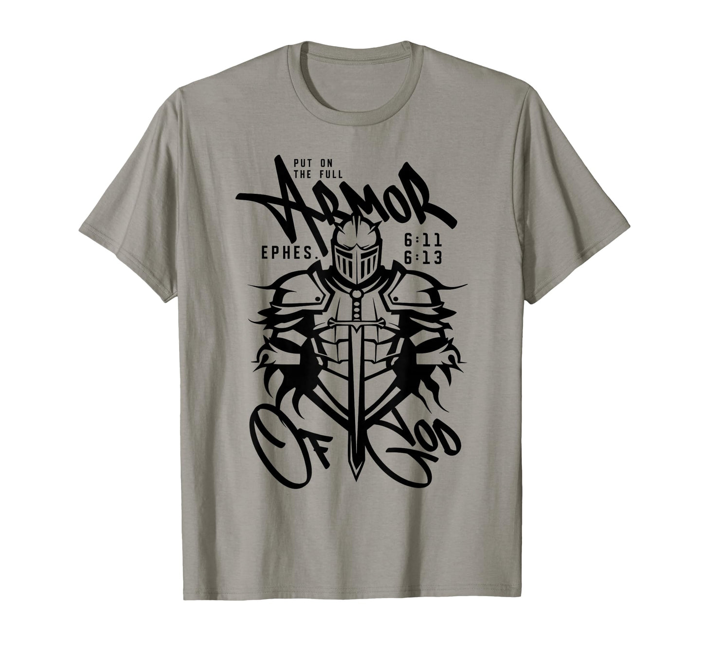 Put On The Full Armor of God Christian Religious Bible T-Shirt