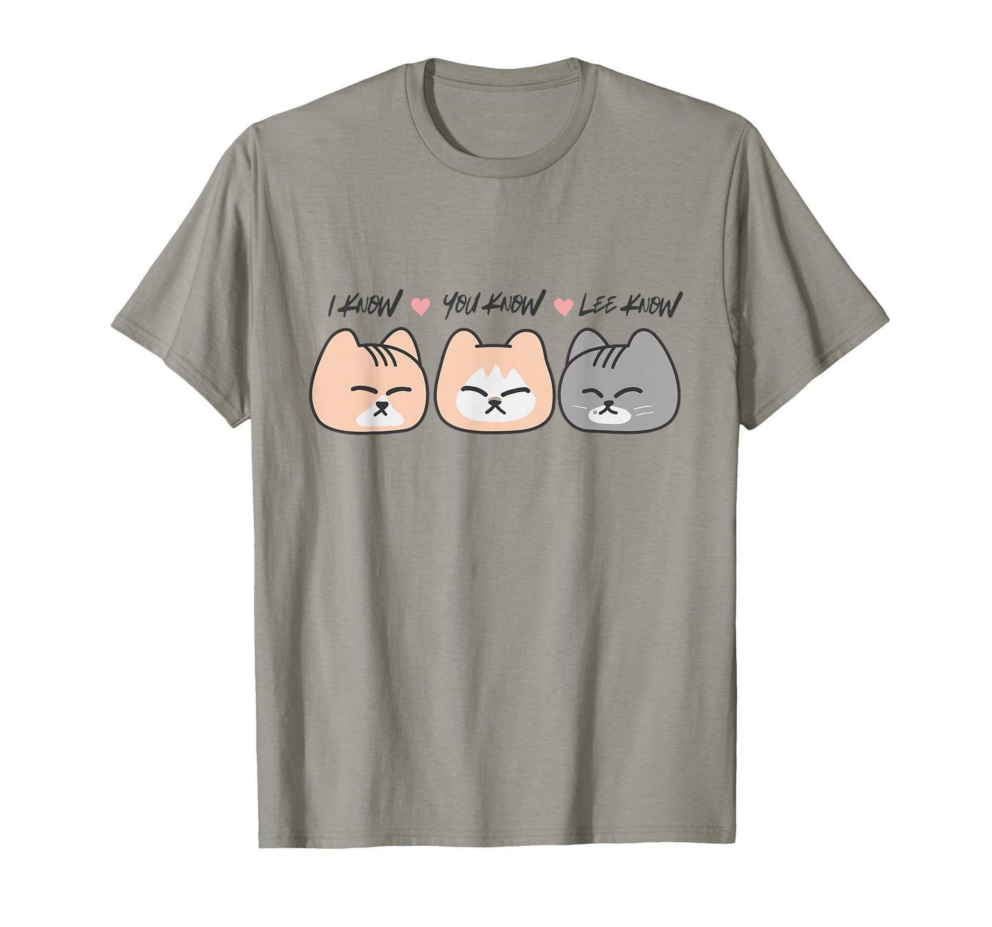 I Know You Know Lee Know Funny Wordplay Cat Mom Cat Lover T-Shirt