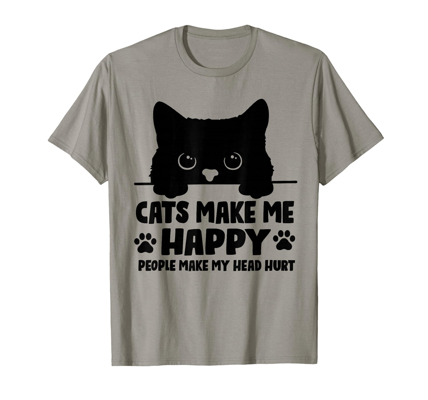 Cats Make Me Happy Humans Make My Head Hurt Black Cat Lover T-Shirt