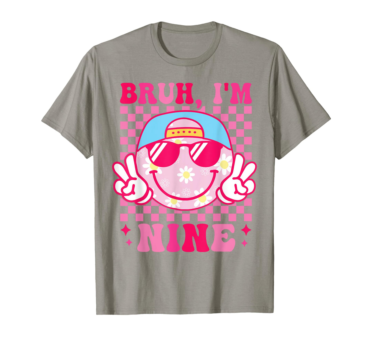Bruh I'm Nine 9 9th Birthday Groovy Girls 9 Years Old T-Shirt