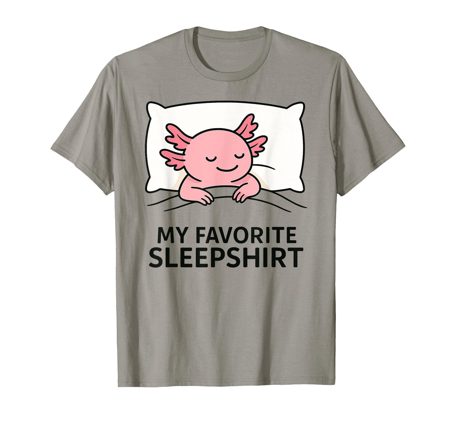Axolotl Favorite Sleepshirt Sleeping Pajamas Boys Girls T-Shirt