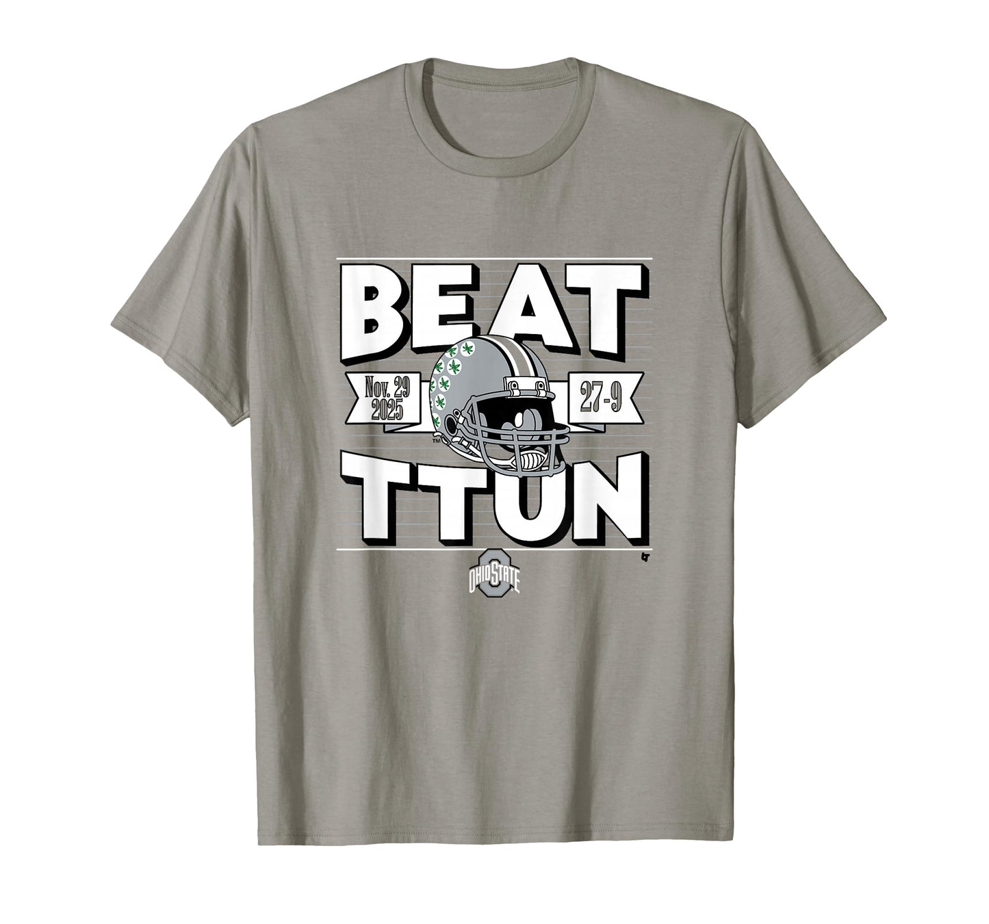 Beat TTUN in The Game 2025 - Ohio State Buckeyes Football T-Shirt