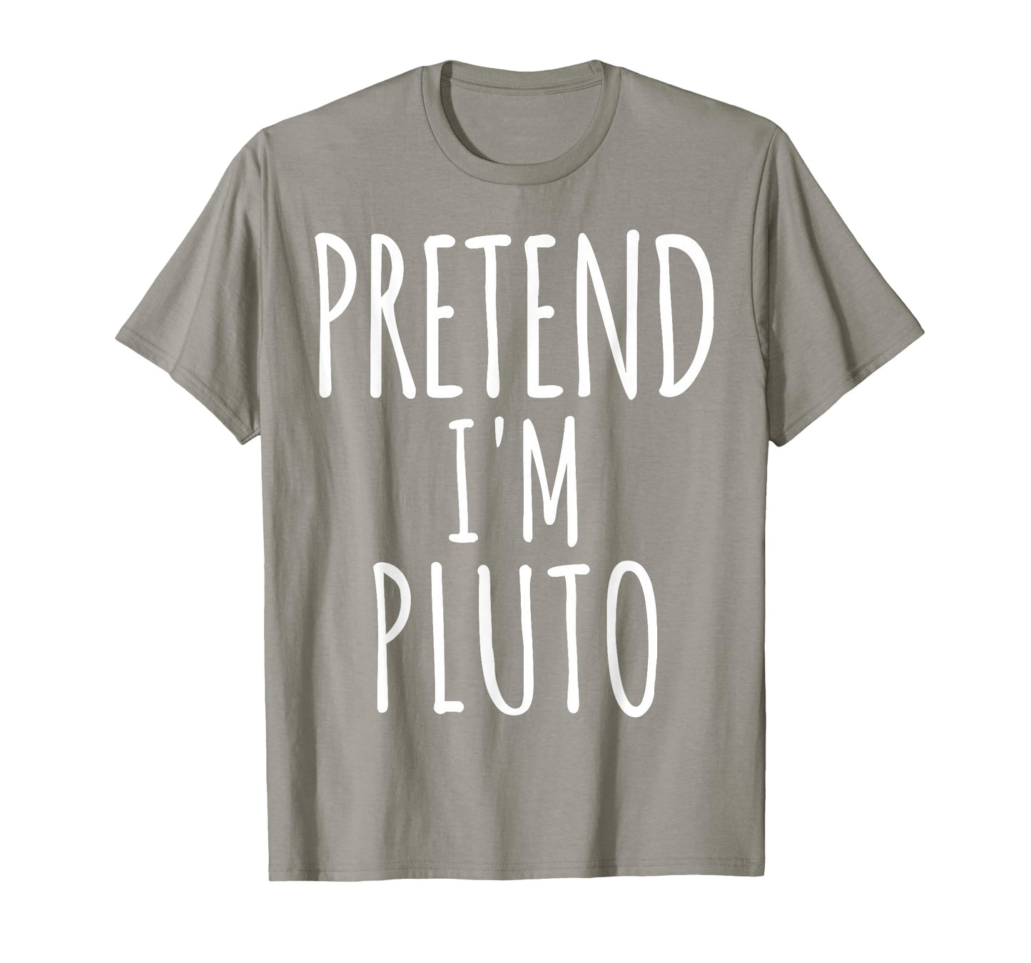 Pretend I'm Pluto Man Costume Matching Funny Halloween T-Shirt