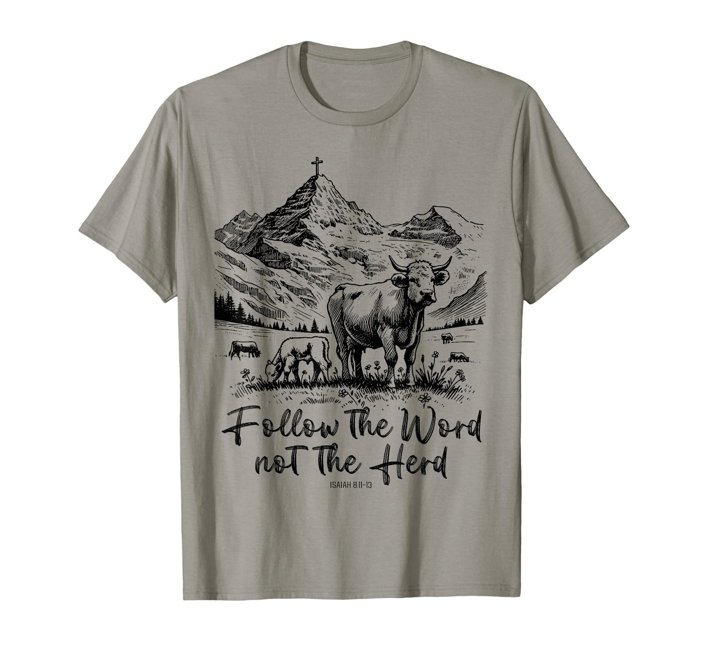 Follow The Word Not The Herd T-Shirt