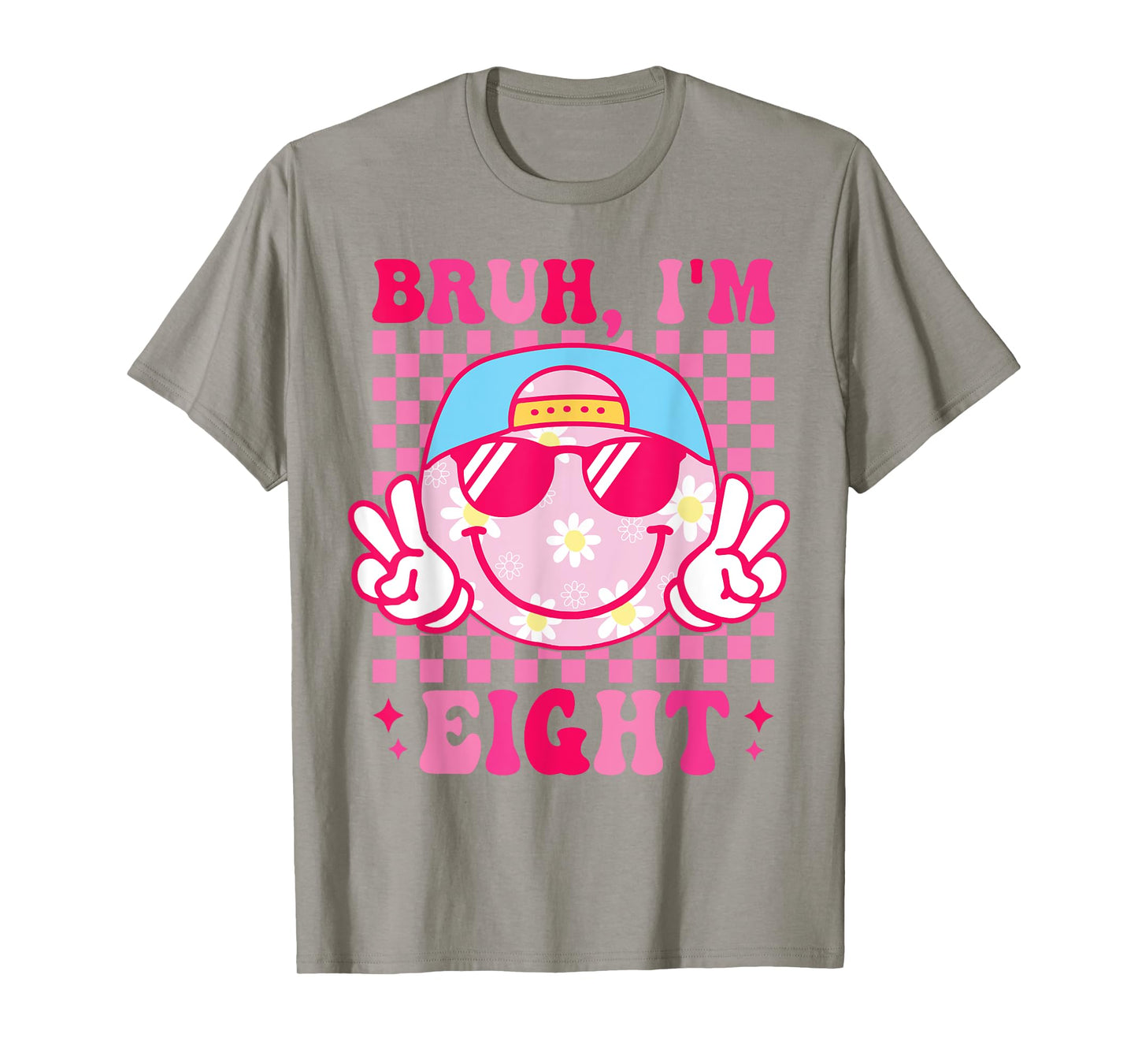 Bruh I'm Eight 8 8th Birthday Groovy Girls 8 Years Old T-Shirt