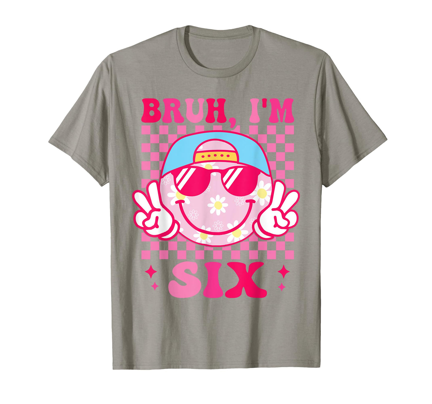 Bruh I'm Six 6 6th Birthday Groovy Girls 6 Years Old T-Shirt