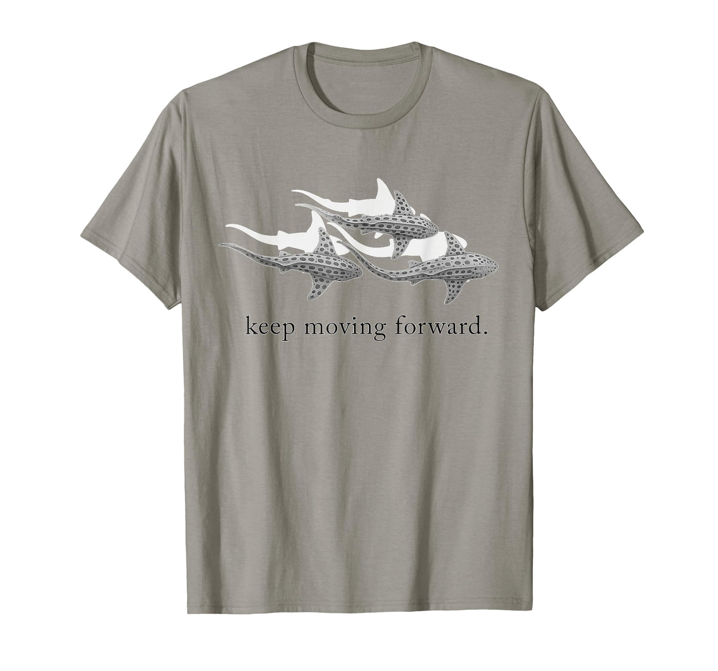 keep moving forward whale shark T-Shirt