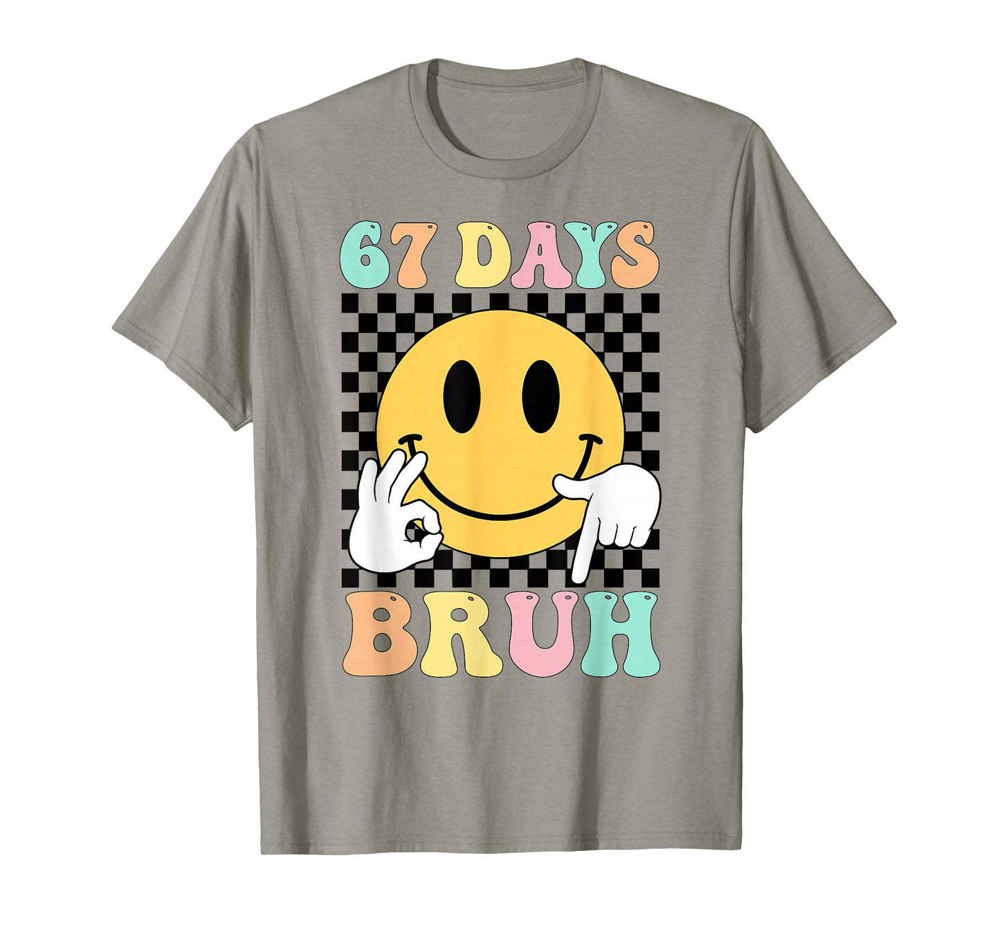 67 Days Bruh Boys Kids Funny Six Seven 6 7 Meme 100th Day T-Shirt