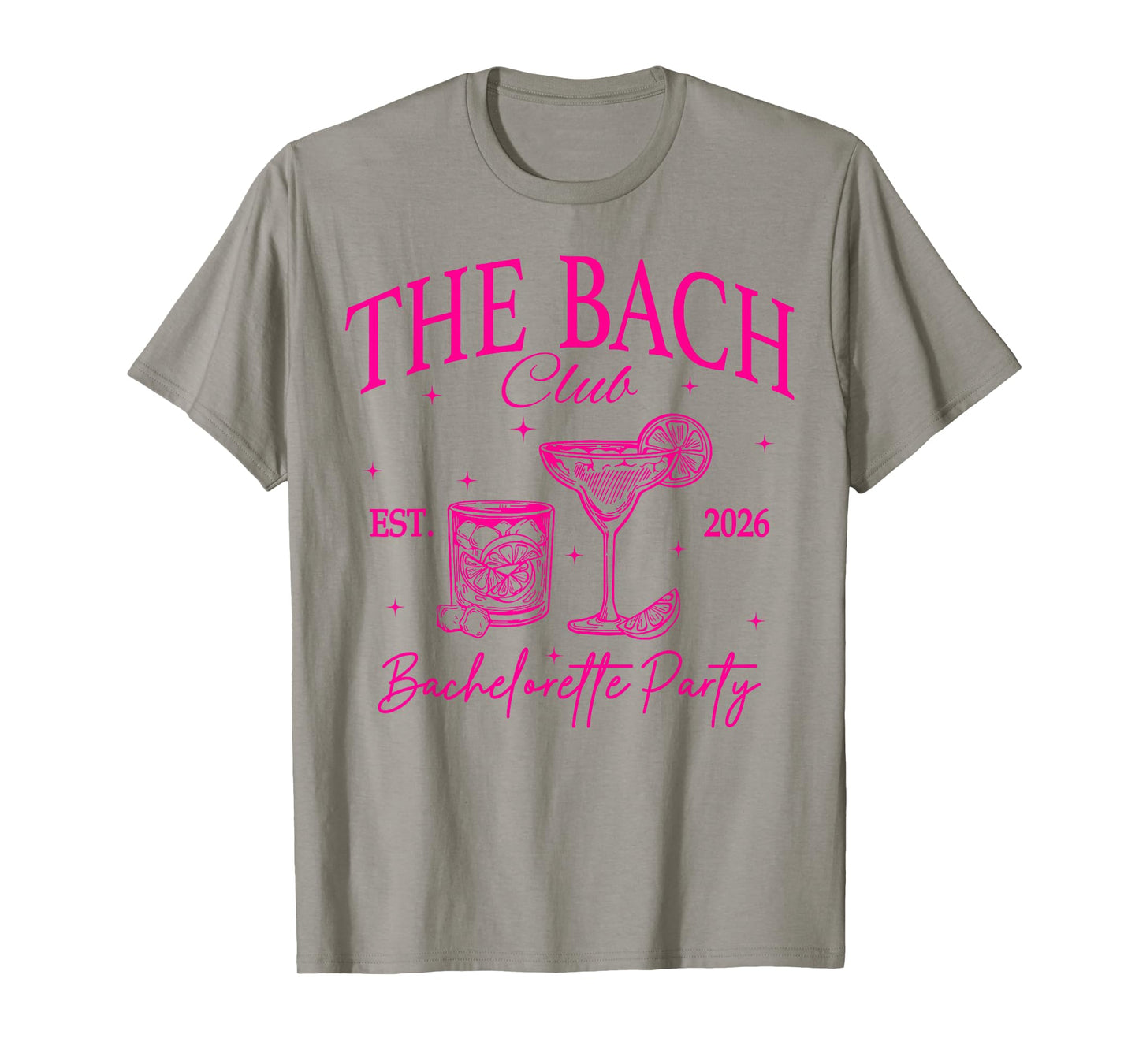 The Bach Club Est 2026 Drinking Bach Bachelorette Party T-Shirt
