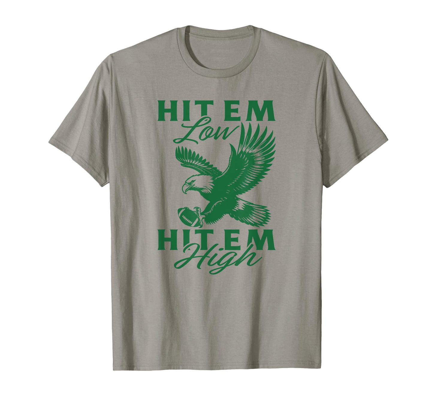 Hit 'Em Low Hit 'Em High, Road To Victory T-Shirt