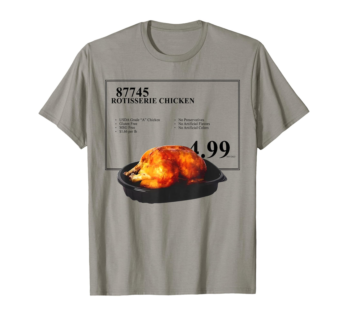 Rotisserie Chicken 4.99 Funny Chicken T-Shirt