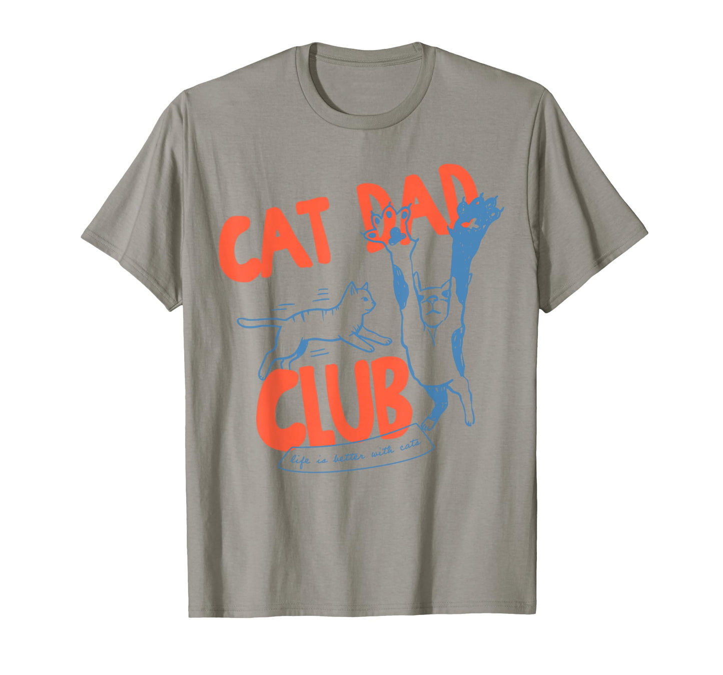 Funny Cat Dad Club Life is Better with Cats Retro Cat Dad T-Shirt