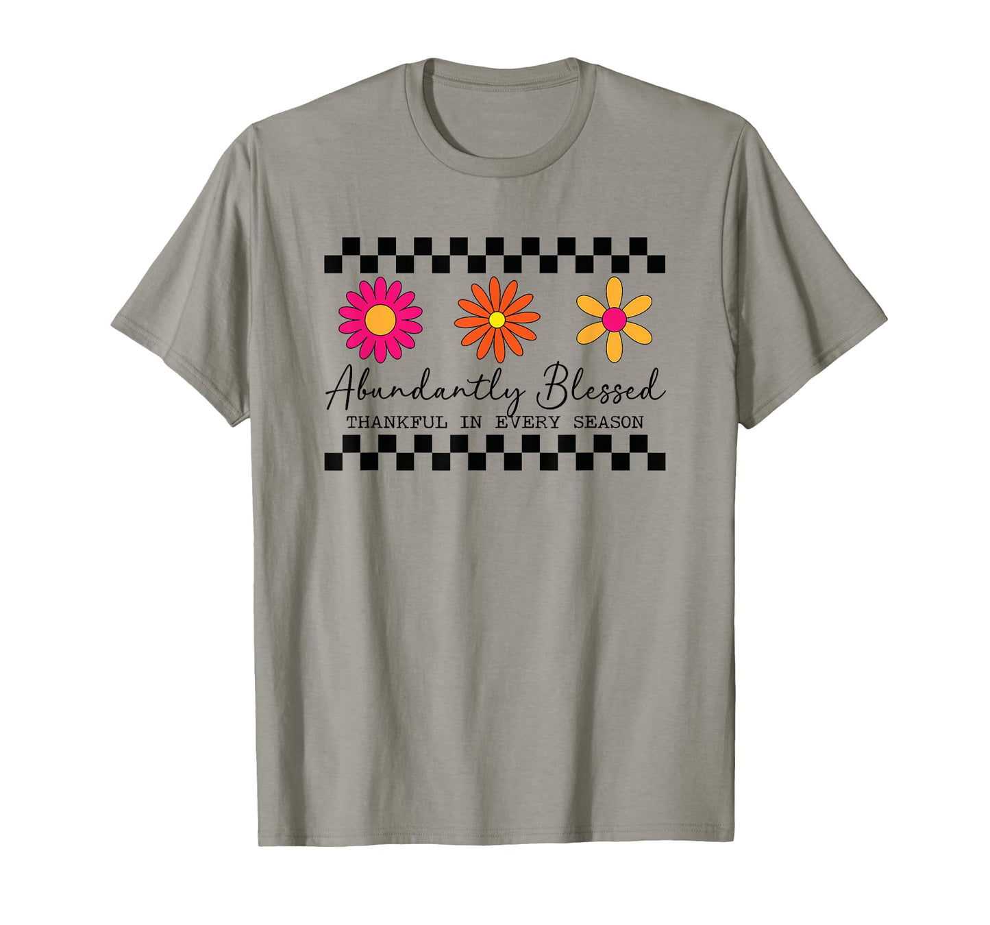 Abundantly Blessed - Thankful in Every Season T-Shirt