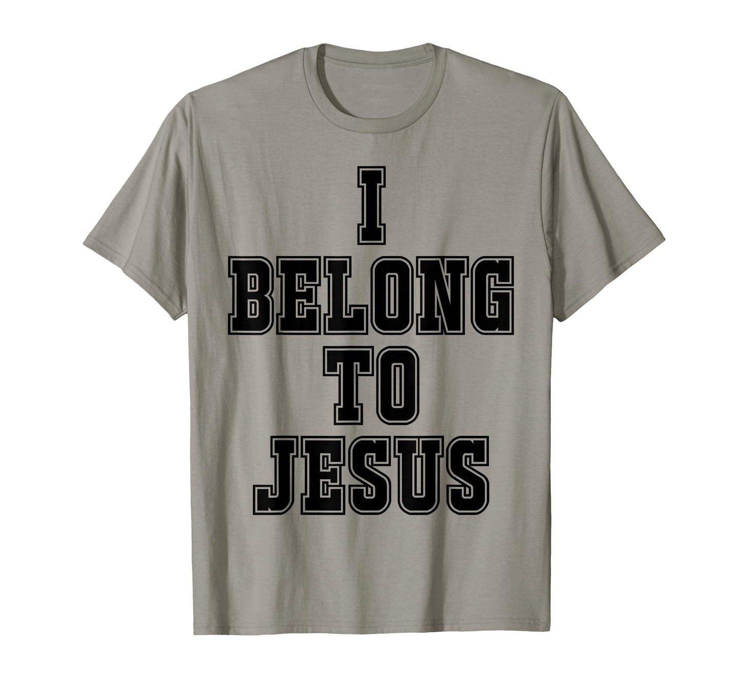 I Belong To Jesus Kaka - I Belong To Jesus T-Shirt