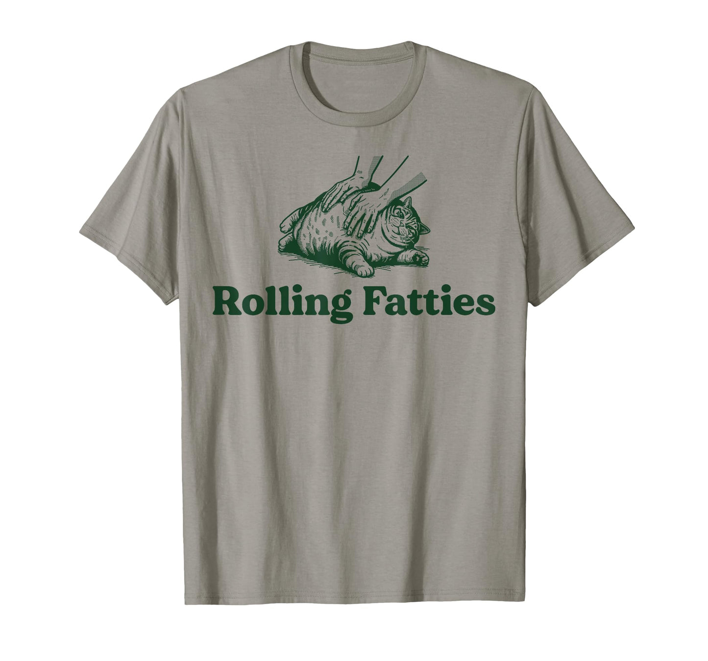 Rolling Fatties Cat Funny Cute Cat Lover Kitten Owner Kitty T-Shirt for Men Women