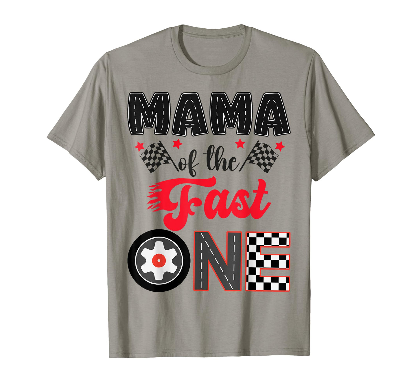 Mama Of The Fast One Car Racing Dad 1St Birthday Boy T-Shirt