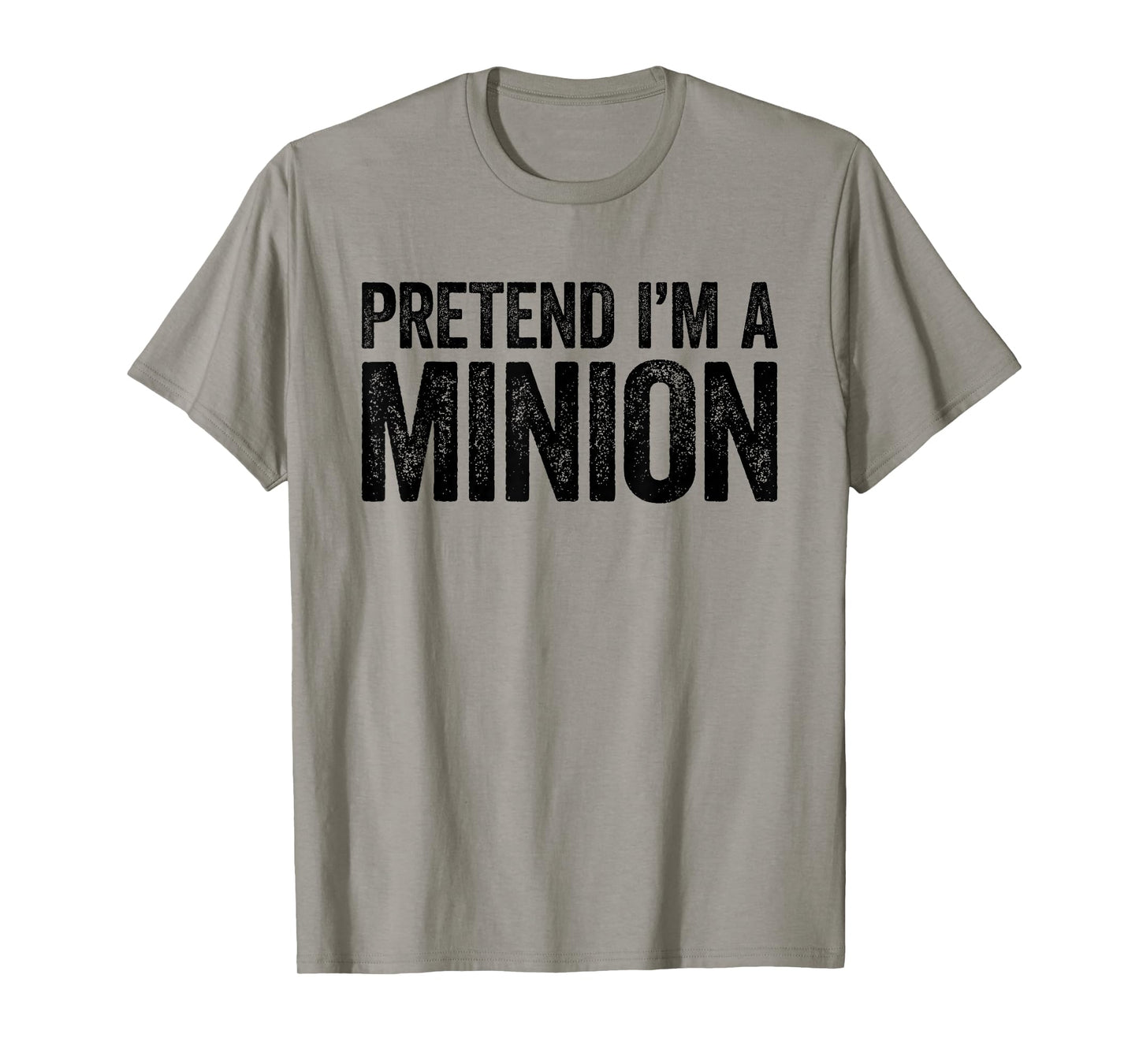Pretend I'm A Minion Shirt Adult Kids Men Women Costume T-Shirt