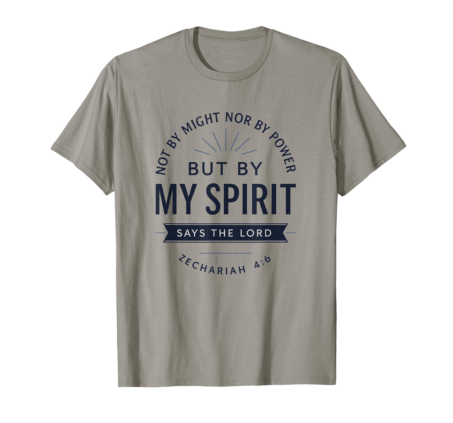 by The Spirit of God | Zechariah 4:6 Christian Faith Bold T-Shirt