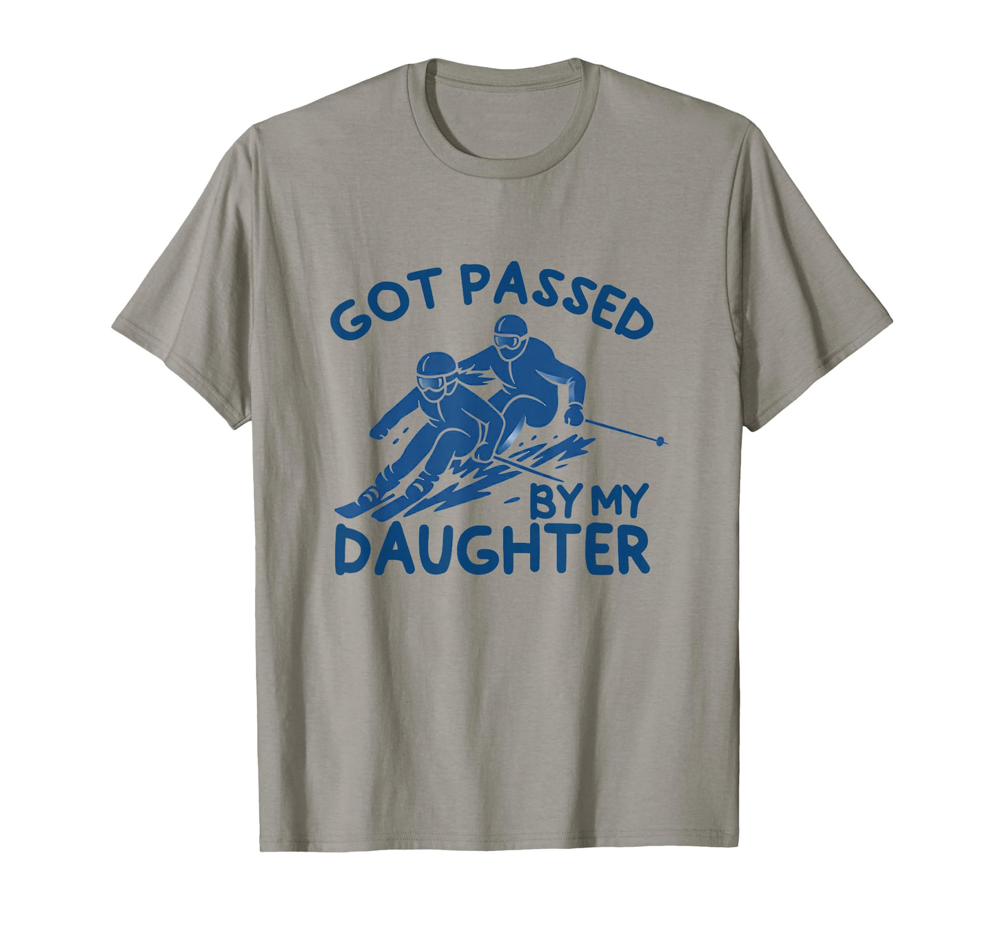 Got Passed by My Daughter Funny Skiing T-Shirt