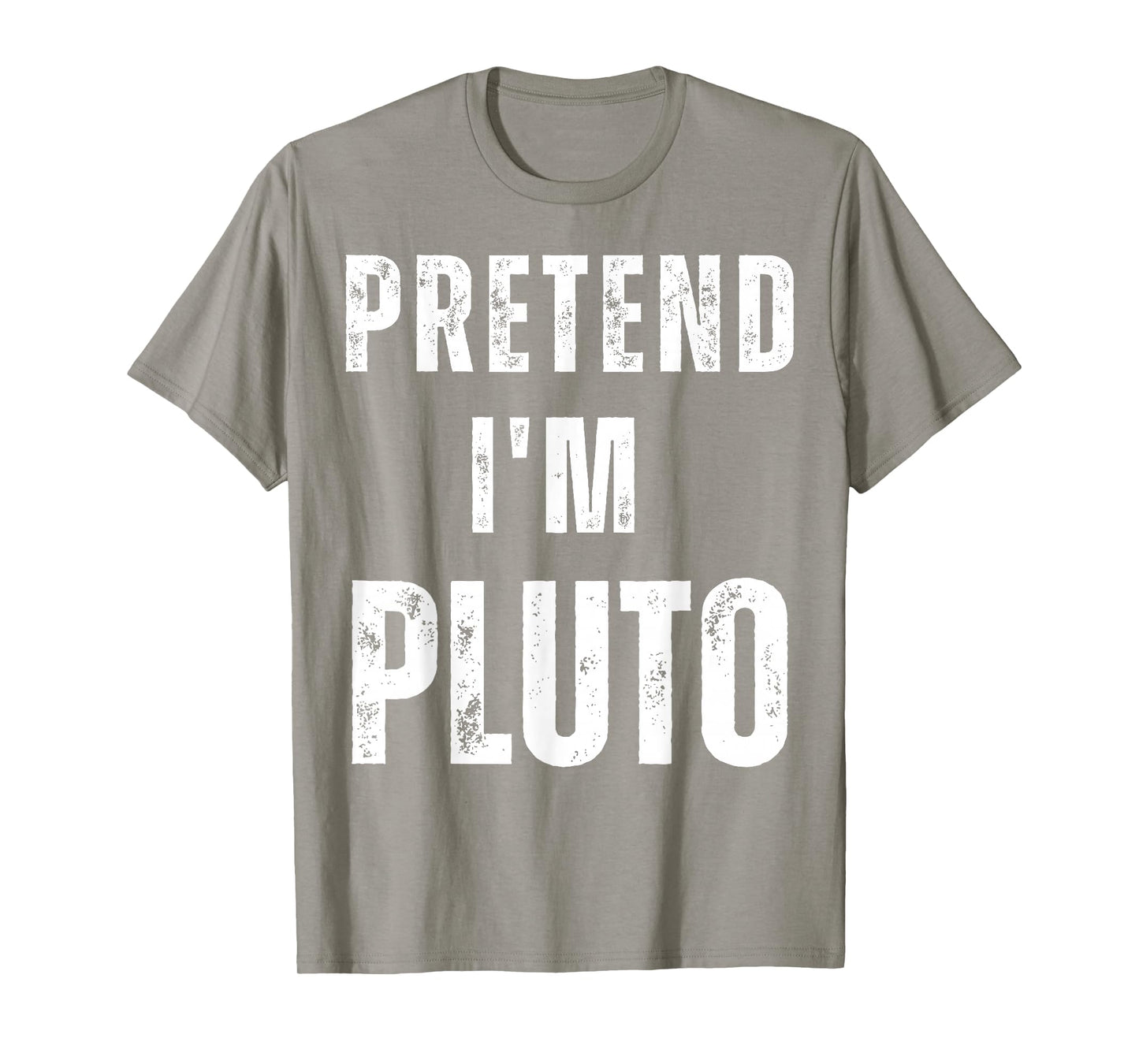 Pretend I’m Pluto Costume | Funny Matching Space Halloween T-Shirt