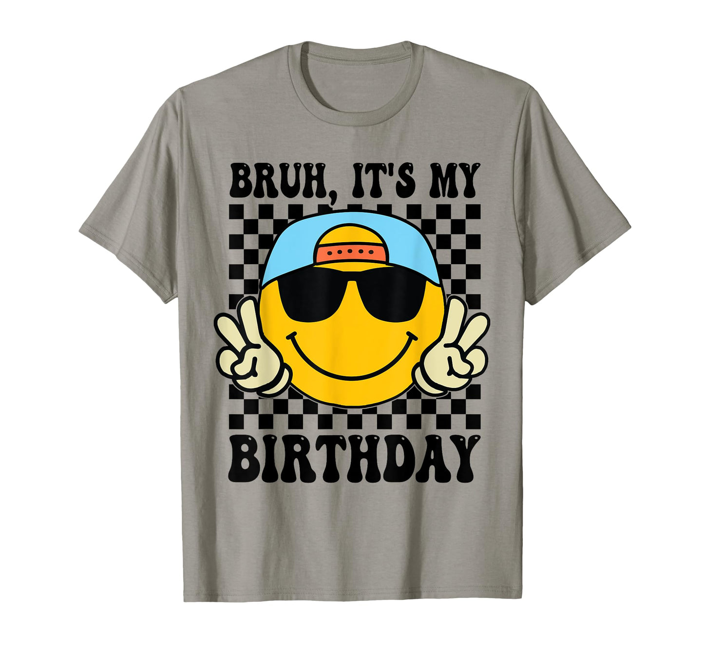 Bruh It's My Birthday Smile Birthday For boys Kids T-Shirt