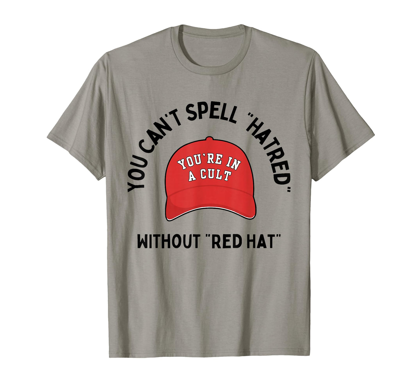 Without Red Hat T-Shirt