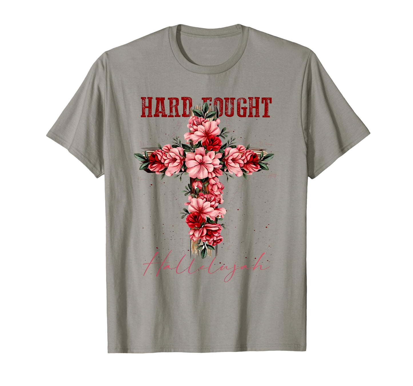 Brandon Hard Fought Hallelujah Praise Jesus T-Shirt
