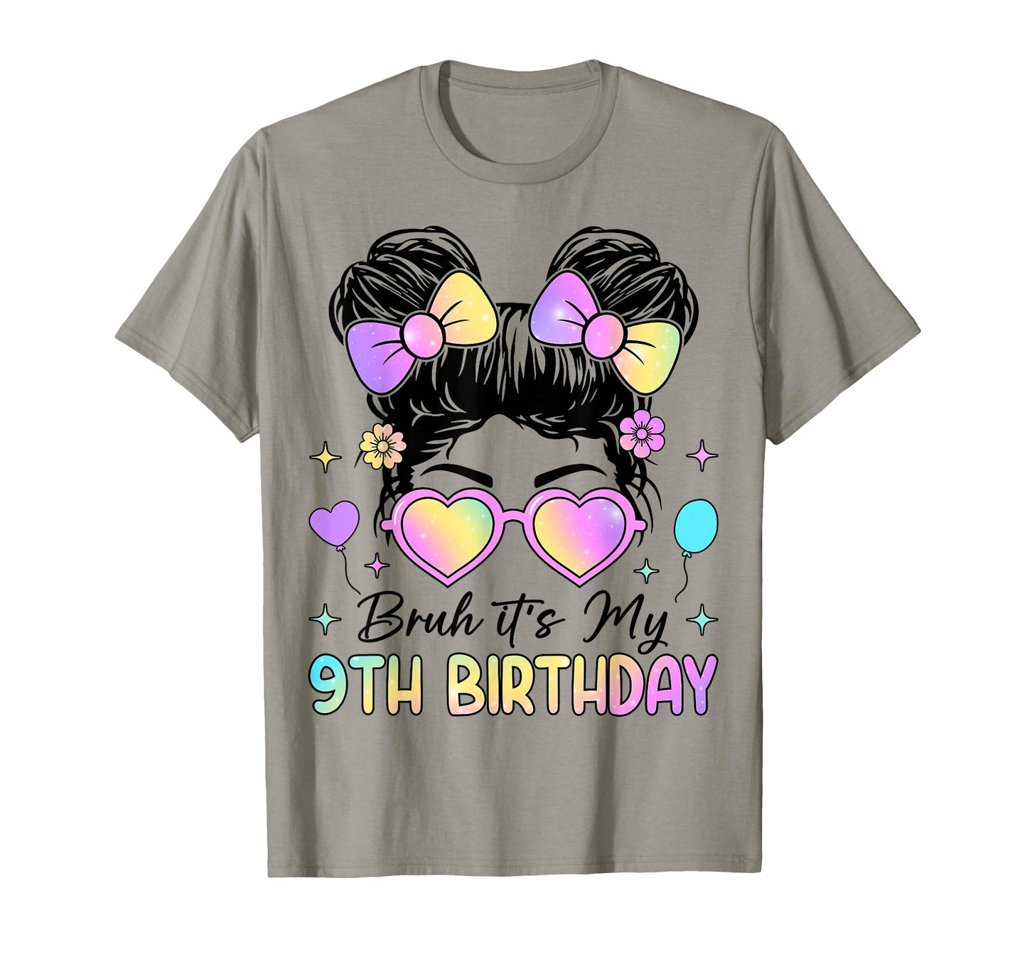 Bruh It's My 9th Birthday 9 Year Old 9th Birthday Girl T-Shirt