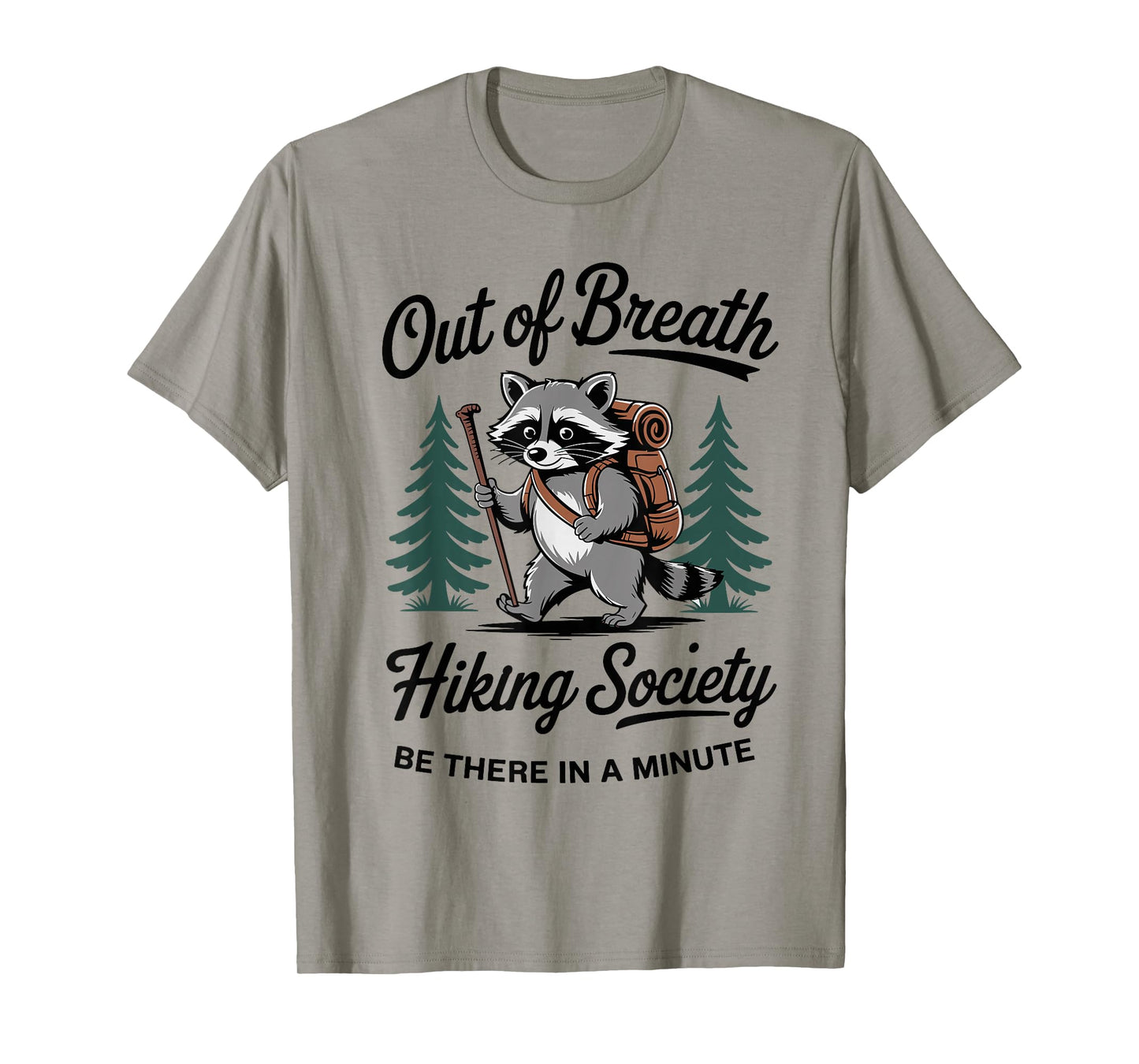 Out of Breath Hiking Society Funny Hiking T-Shirt