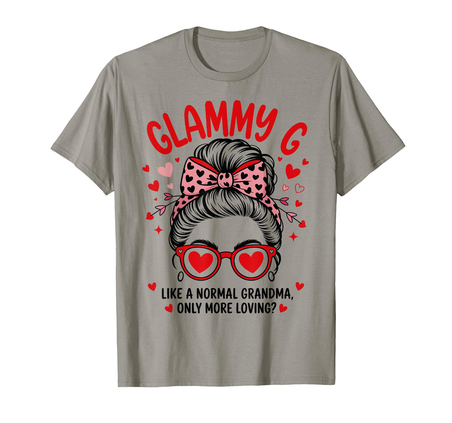 Glammy G Valentine Quote for Loving Grandma with Cute Bow T-Shirt
