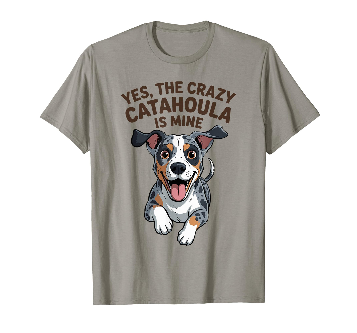 The Crazy Catahoula is Mine Cartoon Pet Leopard Dog Breed T-Shirt
