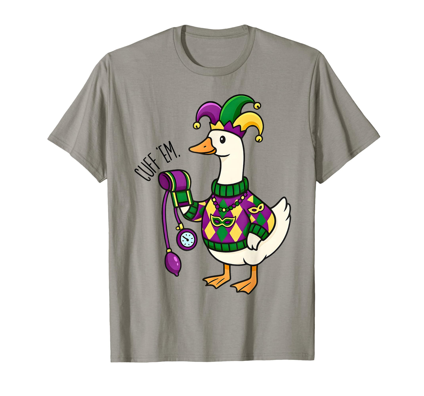 Mardi Gras Goose Nurse ER RN Nursing Cuff Em Jester Hat T-Shirt