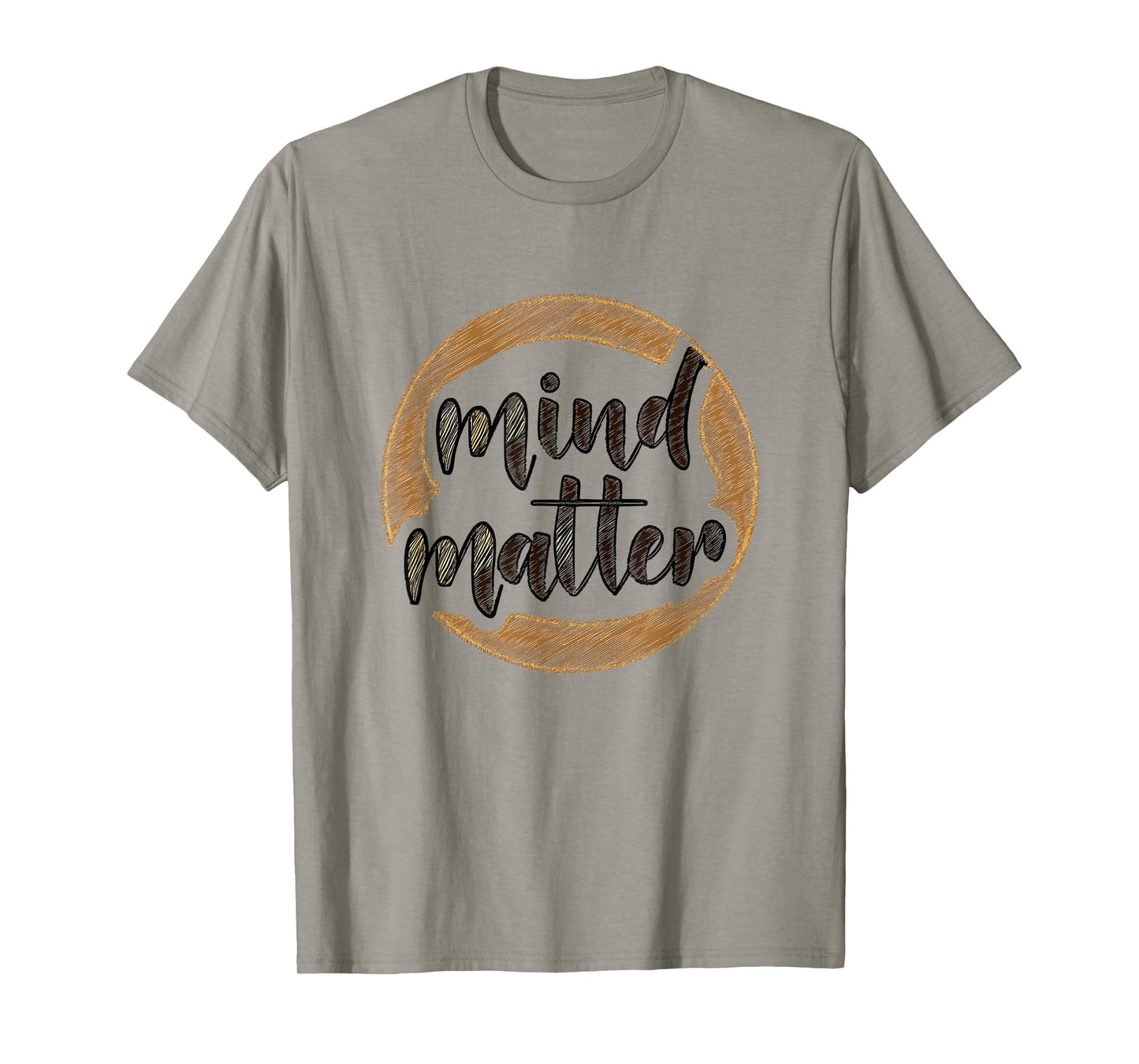 Mind Over Matter Minimal Inspiring Gym Message T-Shirt