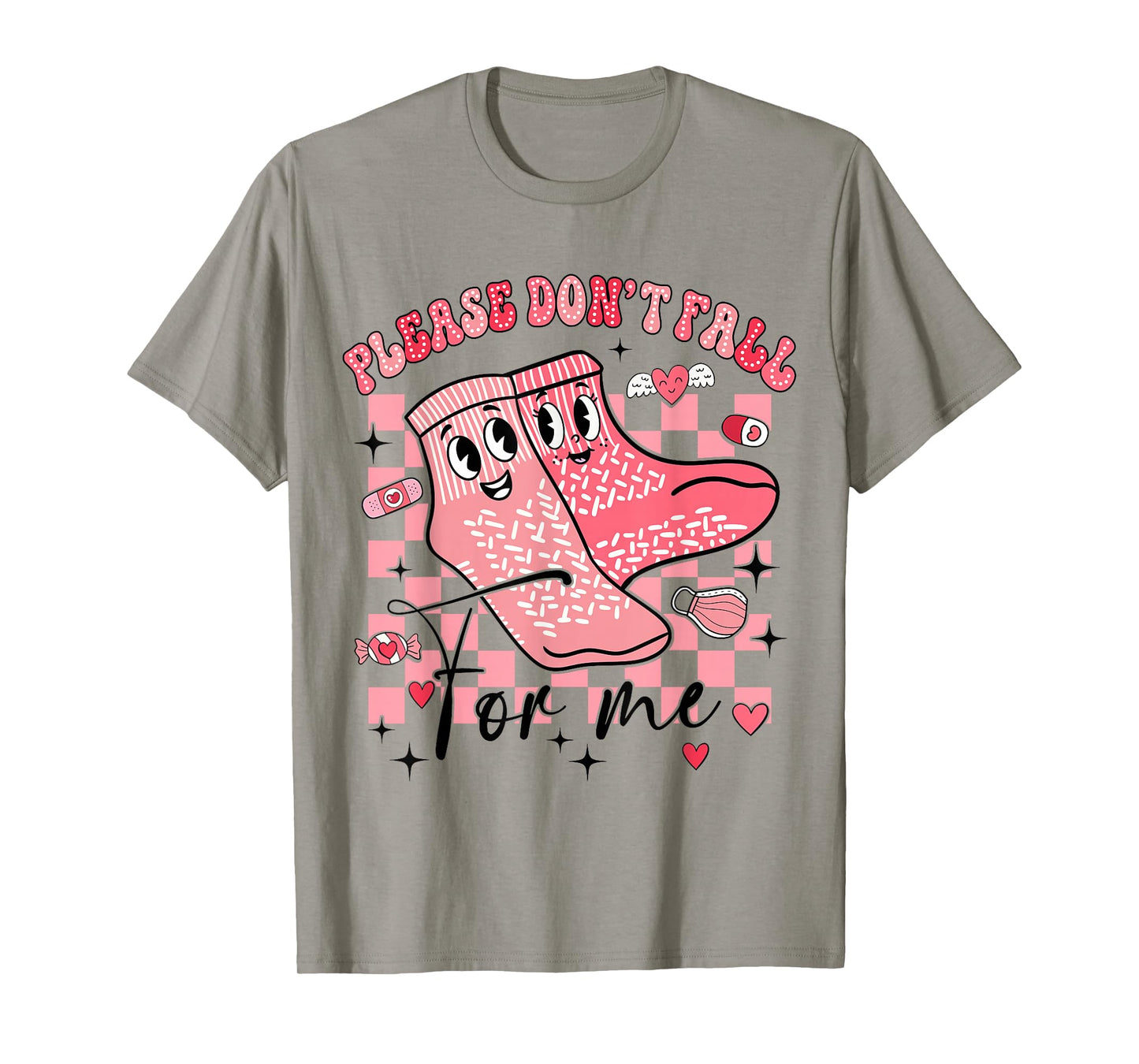 Please Don't Fall for Me Nurse Non Slip Socks Valentine Day T-Shirt