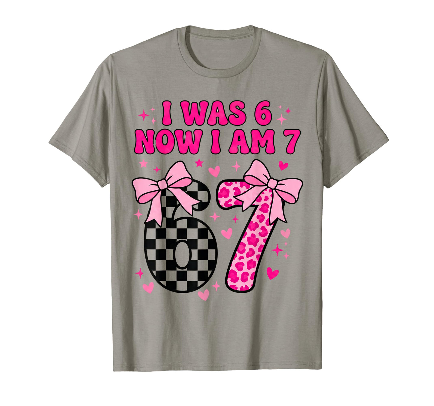 7th Birthday Girl I was Six Now I'm Seven Years Old Bday T-Shirt