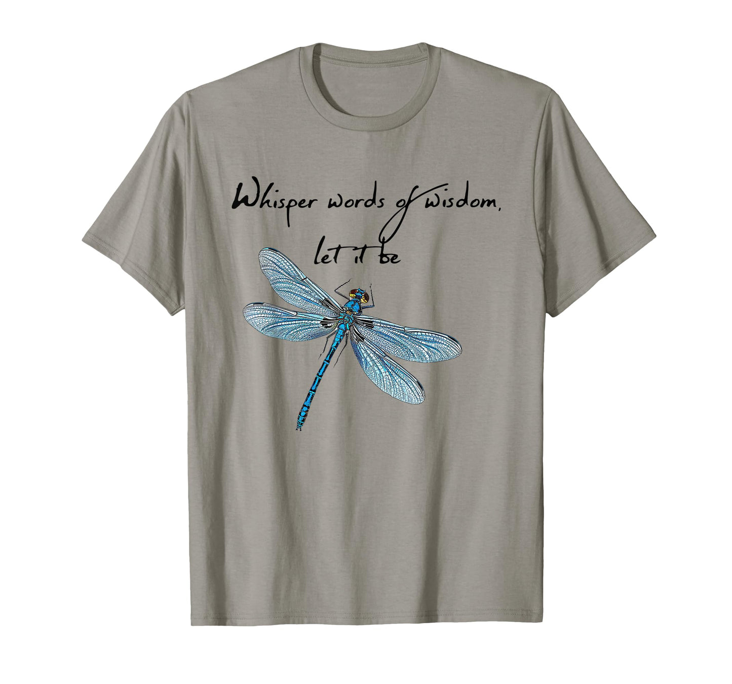 Teepuc Music Dragonfly Whisper Words Of Wisdom Dragon Fly Unisex-Adults & Kids T-Shirt