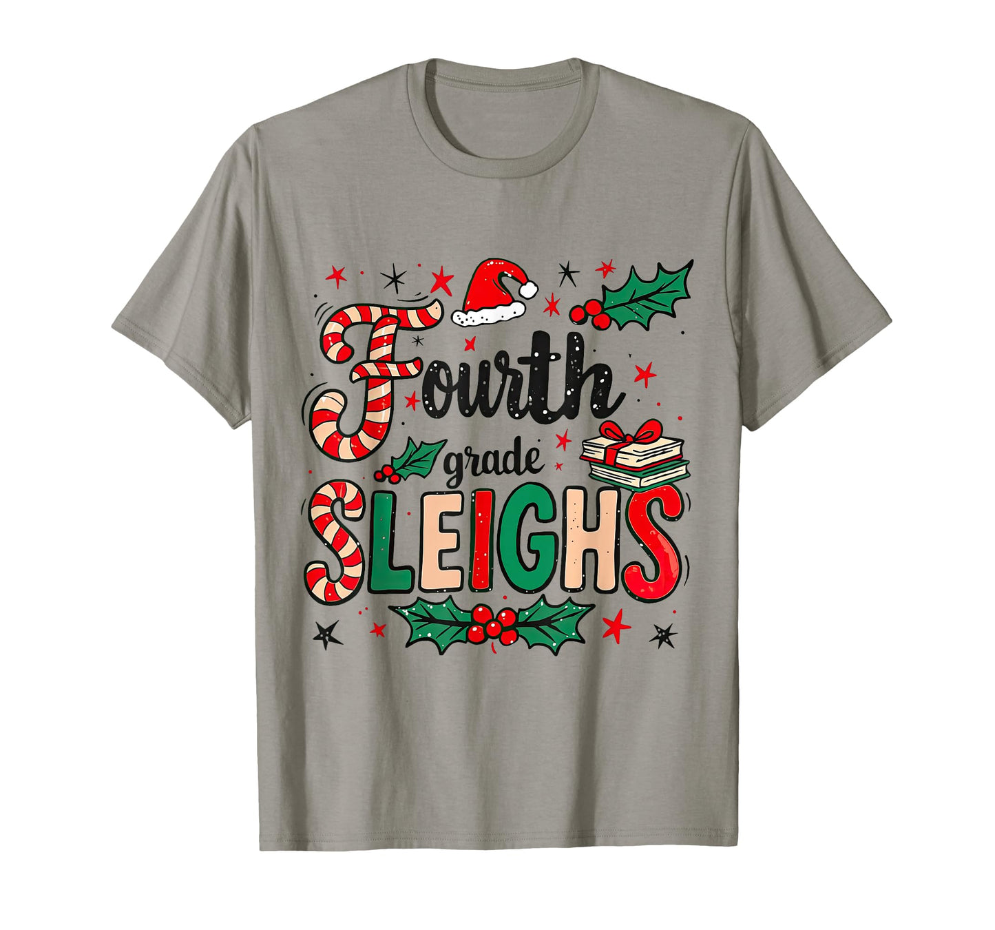 Fourth Grade Sleighs Funny Christmas Teacher T-Shirt