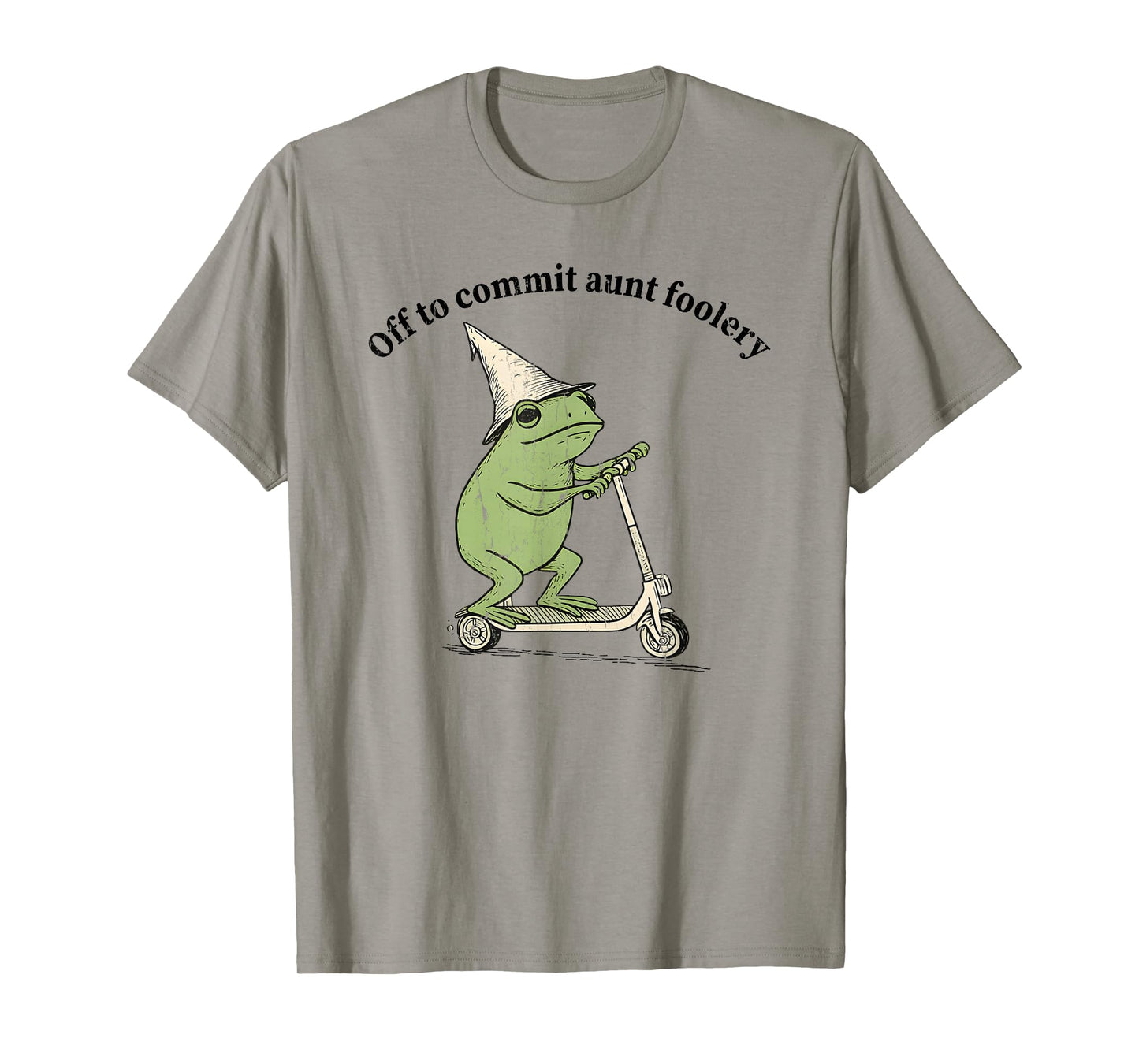 Off to Commit Aunt Foolery, Auntie Frog T-Shirt