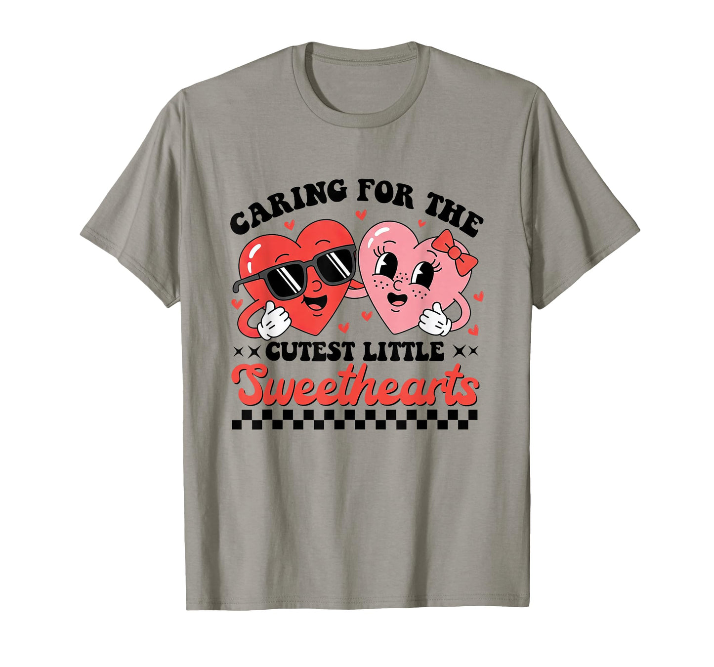 Caring for The Cutest Little Sweathearts Valentines Nurse T-Shirt