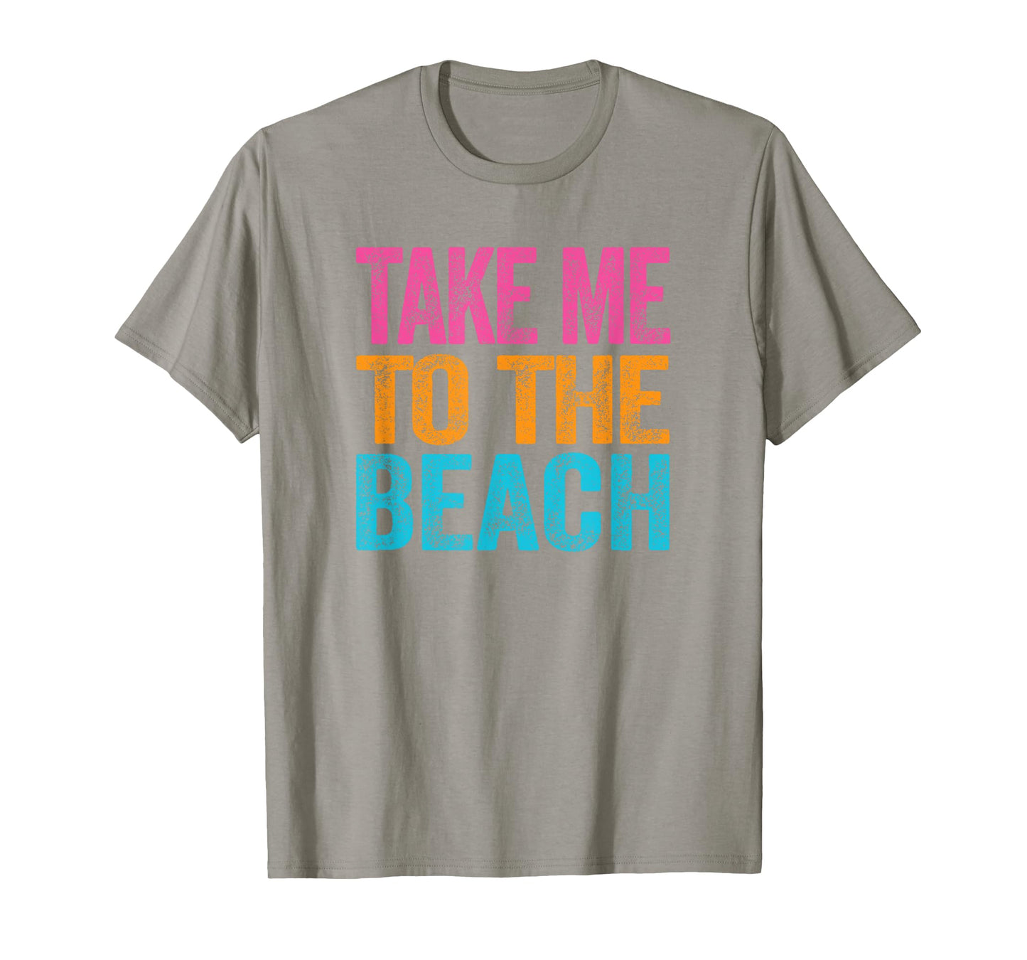 Take Me to the Beach Funny Vacation Quote Womens Girls Retro T-Shirt