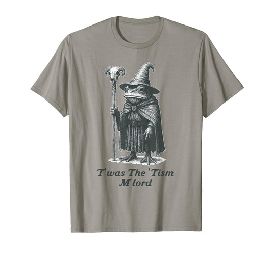 'TWAS The tism M'lord Funny Meme Frog Witch Autism Awareness T-Shirt