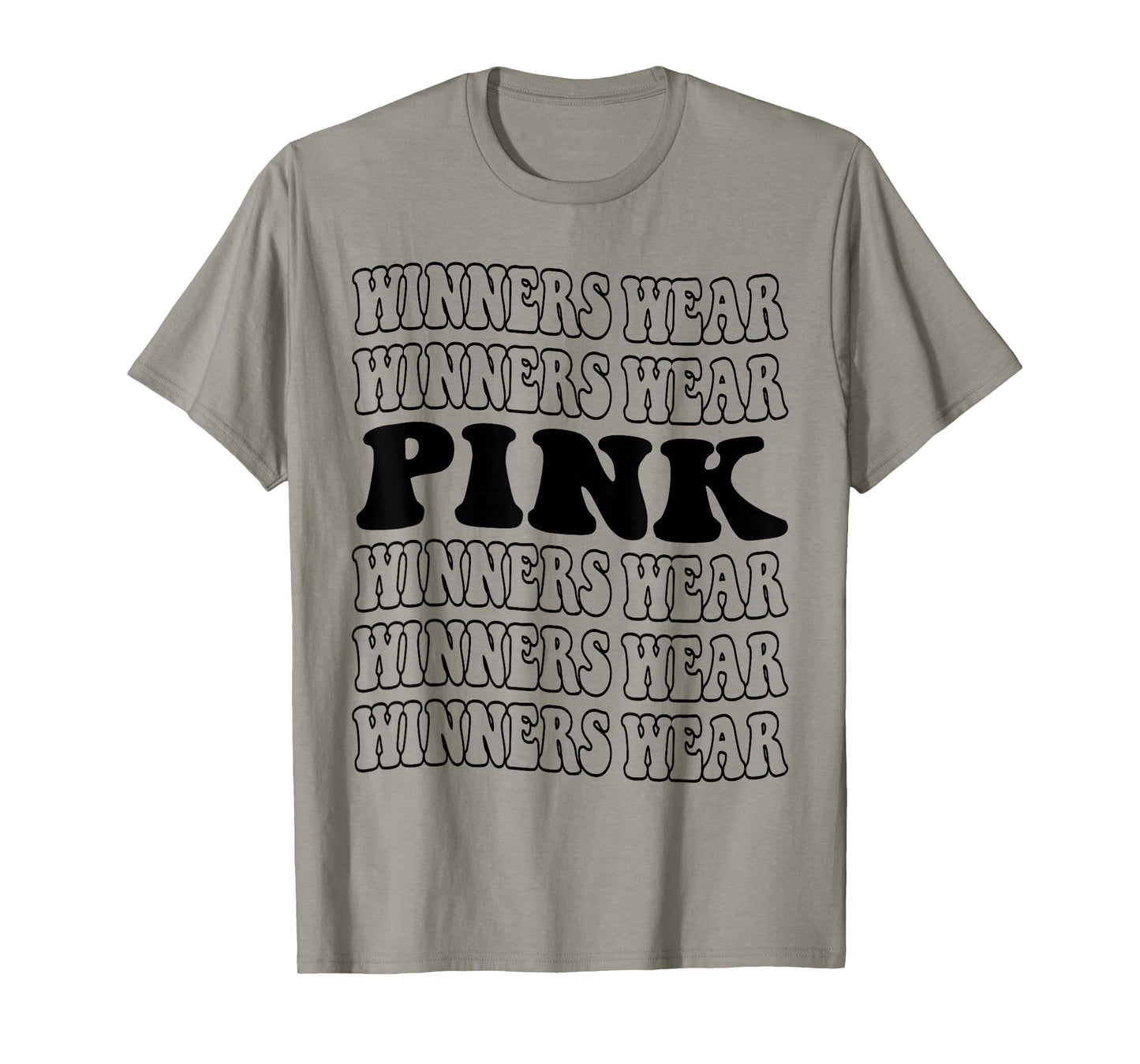 Winners Wear Pink Team Spirit Week Game Color Sports Day T-Shirt