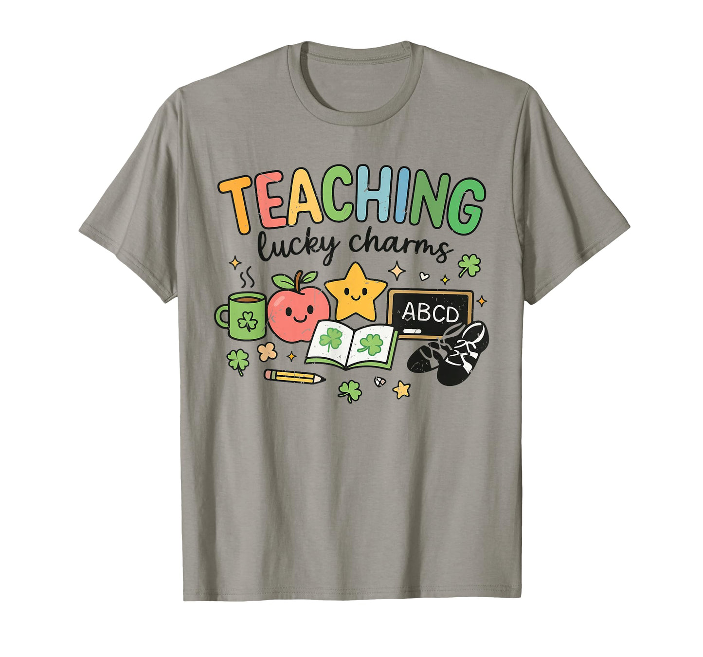 Teaching Lucky Charms St Patricks Day Teacher Irish Dance T-Shirt