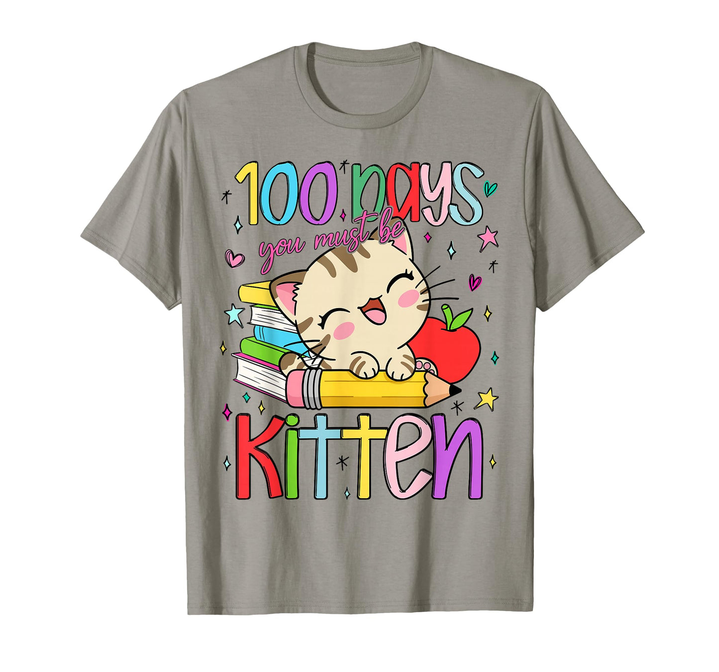 100 Days of School You Must Be Kitten 100 Days Cat Lover T-Shirt